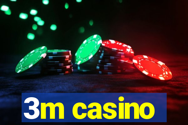 3m casino